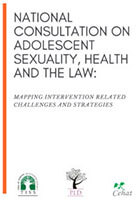 National Consultation on Adolescent Sexuality, Health and the Law: Mapping Interventions (2017)