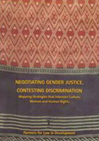 Negotiating Gender Justice, Contesting Discrimination (2010)